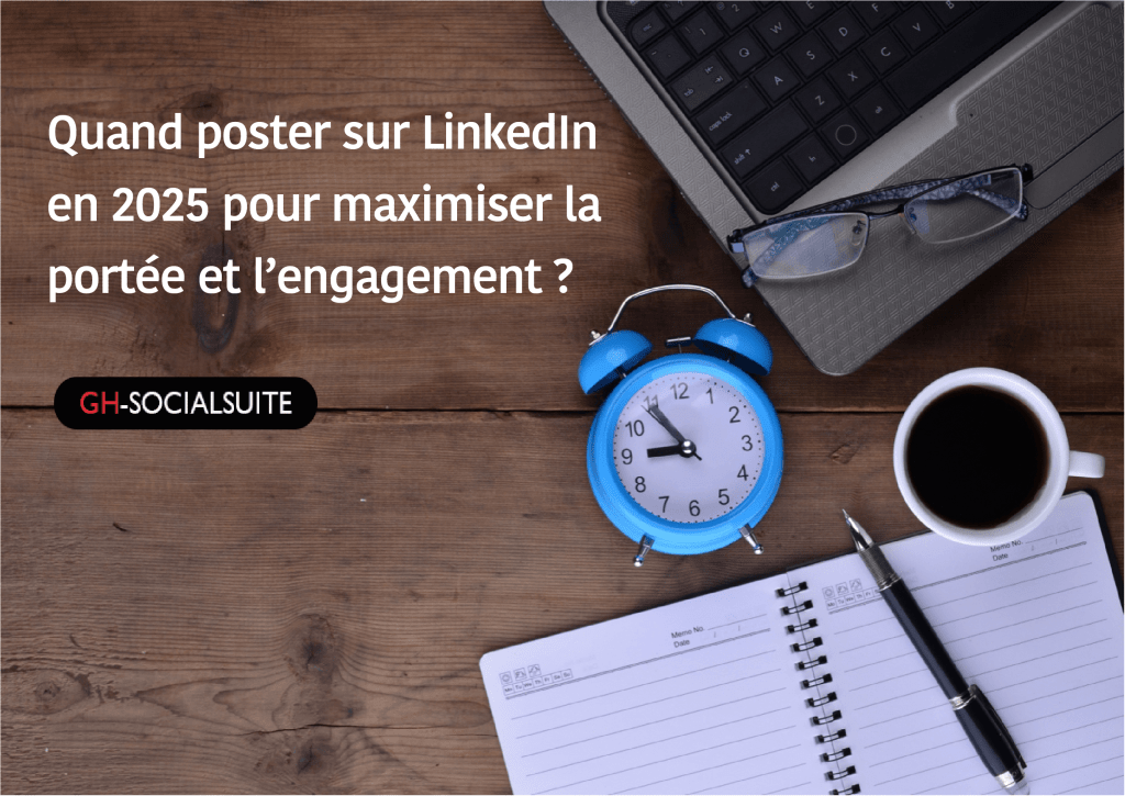 quand poster sur linkedin